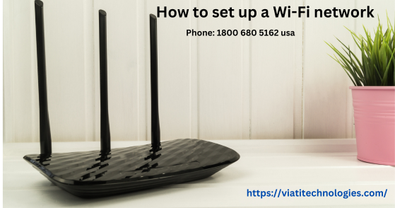 How-to-set-up-a-Wi-Fi-network